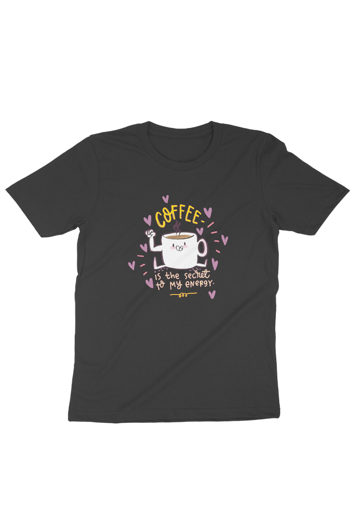 Coffee - Secret of my energy T-Shirt