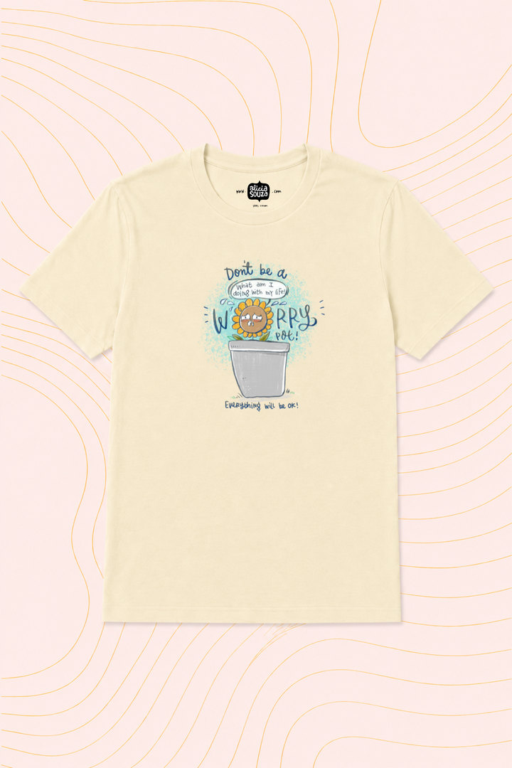 Don't Worry T-Shirt