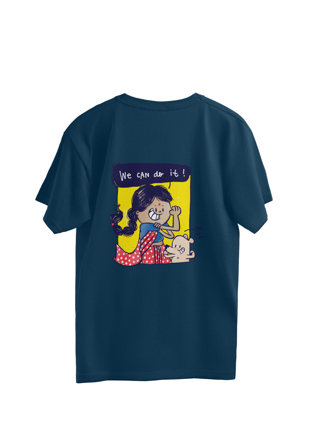 We Can Do It Oversized T-Shirt