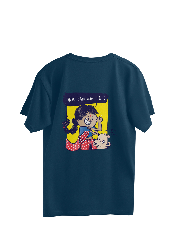 We Can Do It Oversized T-Shirt