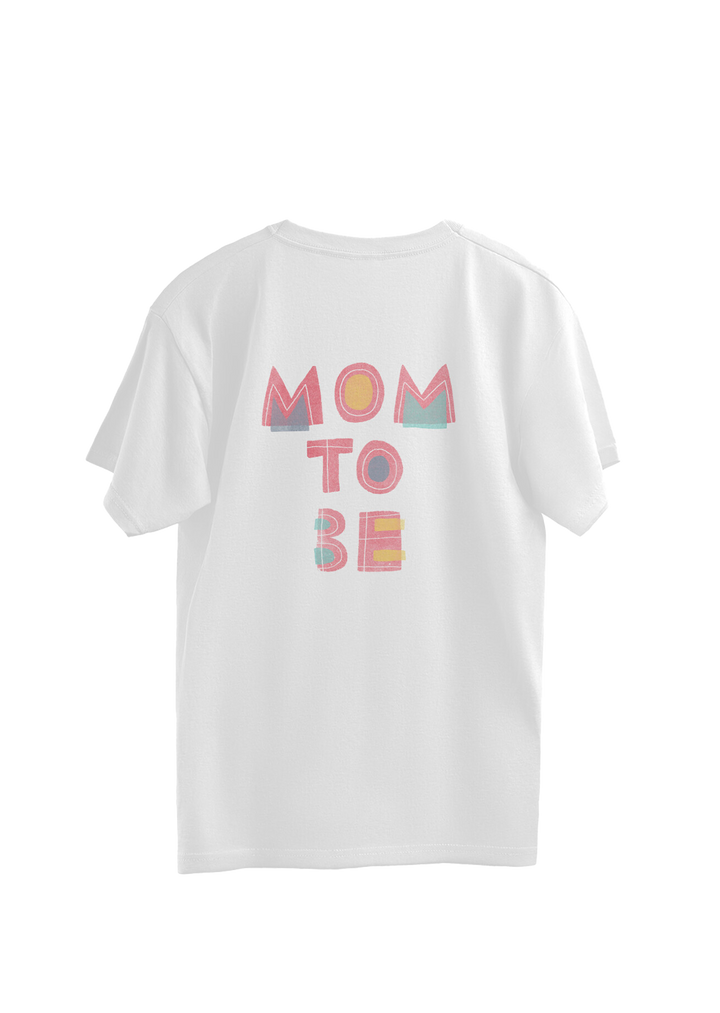 Mom To Be Oversized T-Shirt