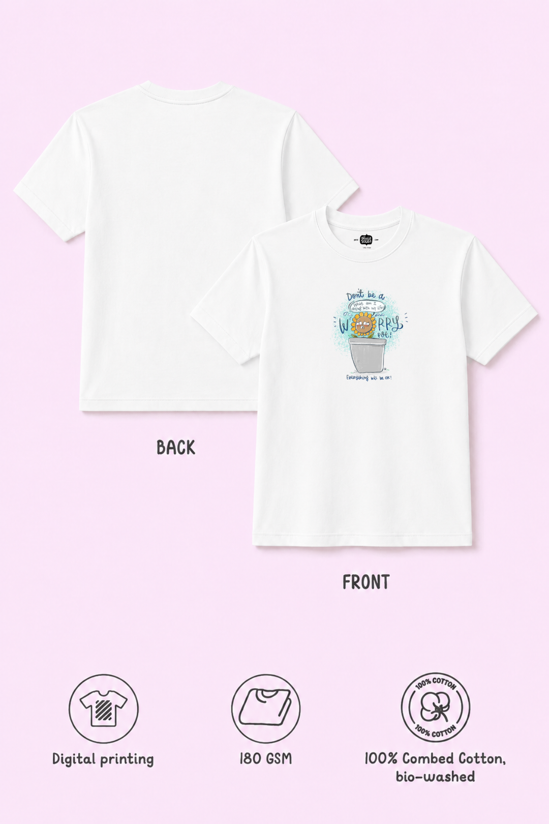 Don't Worry T-Shirt