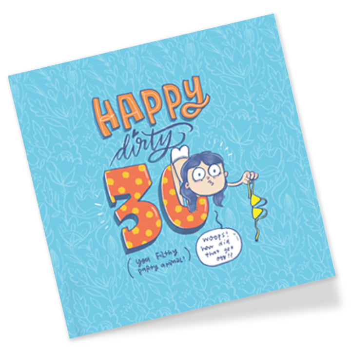 Dirty Thirty Premium Greeting Card