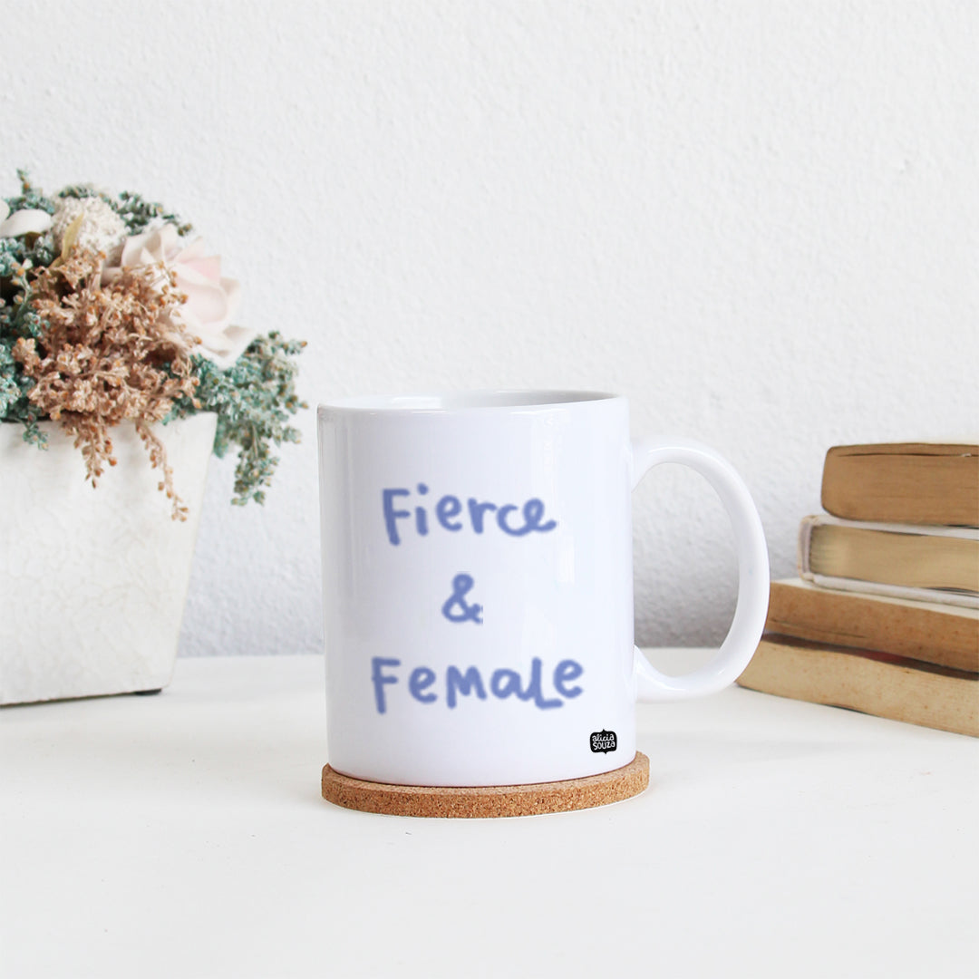 Fierce Female Mug