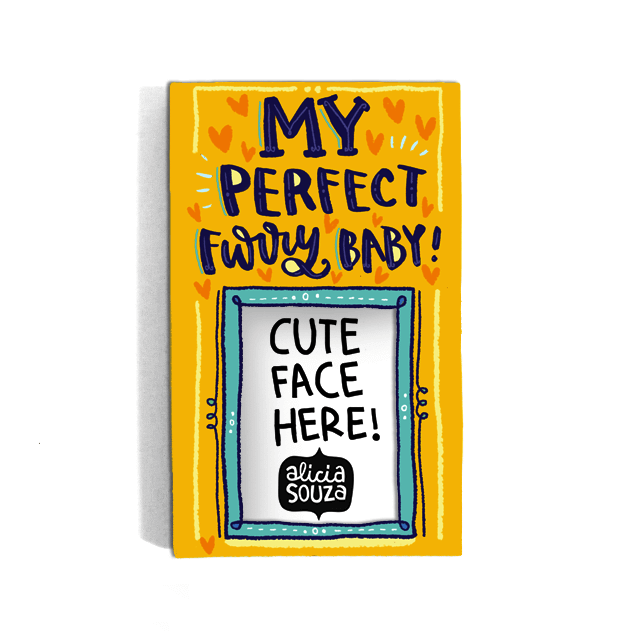 Perfect Furry Baby Magnetic Frame - Alicia Souza