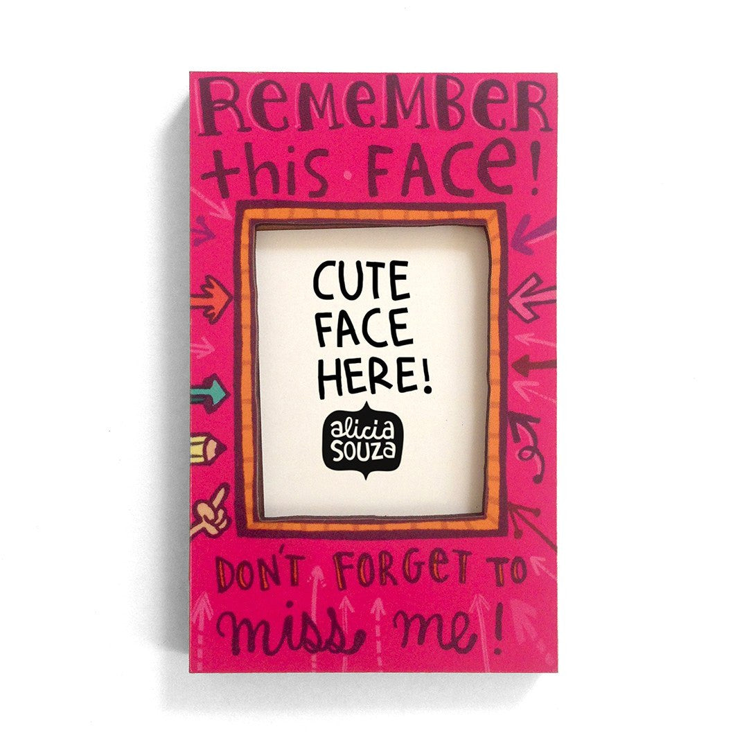Magnetic Frame - Remember This Face!-Refrigerator Magnetic Frame SMALL